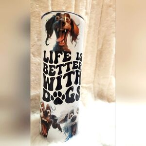 Life is Better with Dogs Tumbler - White Hand Crafted